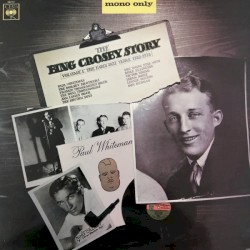 The Bing Crosby Story, Volume I: The Early Jazz Years, 1928–1932