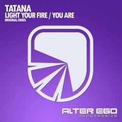 Light Your Fire / You Are