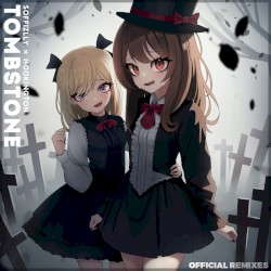 Tombstone (official remixes)