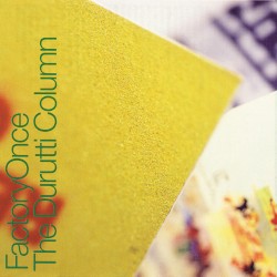 The Return Of The Durutti Column