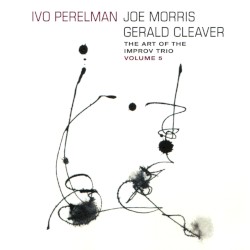 The Art of the Improv Trio, Volume 5