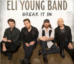 Break It In