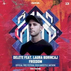 Freedom (Official Free Festival 2019 Hardstyle Anthem)