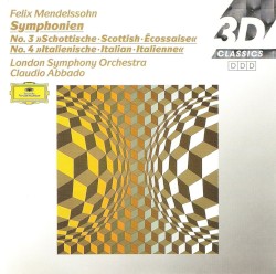 Symphonien: No. 3 »Schottische · Scottish · Écossaise« / No. 4 »Italienische · Italian · Italienne«