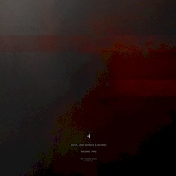 Dust, Lost Ghosts & Echoes, Vol. II