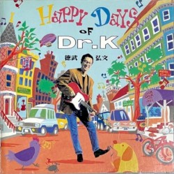 Happy Days of Dr.K
