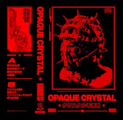 OPAQUE CRYSTAL