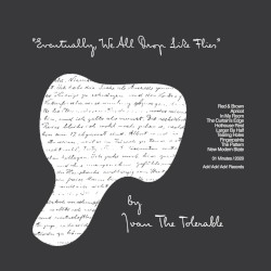 Eventually, We All Drop Like Flies