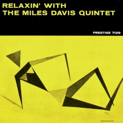 Relaxin’ With the Miles Davis Quintet