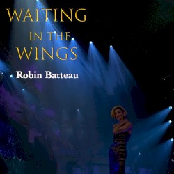 Waiting in the Wings