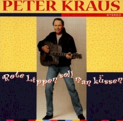 Rote Lippen soll man küssen