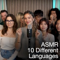 10 ASMRtists Do Triggers In 10 Different Languages!?