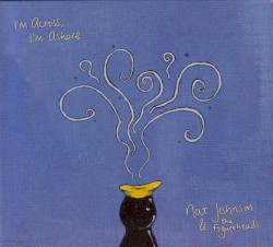 I'm Across, I'm Ashore