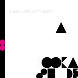 In White Rooms (8Kays remix)