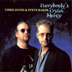 Everybody’s Cryin Mercy