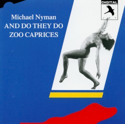 And Do They Do / Zoo Caprices