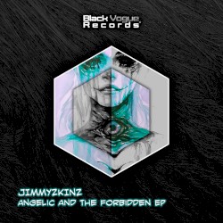 Angelic and the Forbidden EP