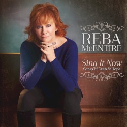 Sing It Now: Songs of Faith & Hope