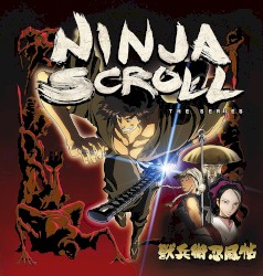 Ninja Scroll: The Series Original Soundtrack