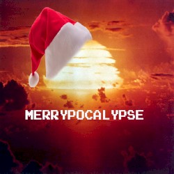 MERRYPOCALYPSE