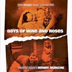 The Days of Wine and Roses