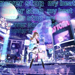 never stop my beat