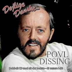 Dejlige Danske... Povl Dissing