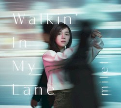 Walkin’ In My Lane
