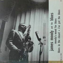 James Moody and the Blues