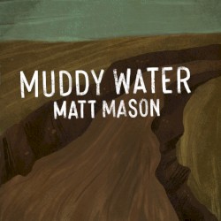 Muddy Water