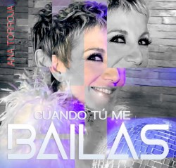 Cuando tú me bailas