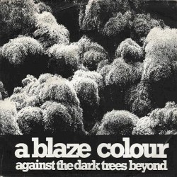Against the Dark Trees Beyond