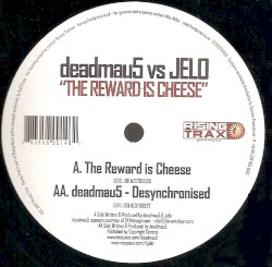 The Reward Is Cheese