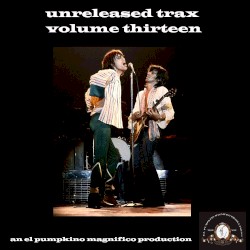 Unreleased Trax: Volume 13