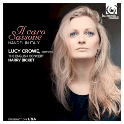 Il Caro Sassone: Handel In Italy