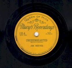 Chickenhearted / I’ve Never Been So Blue