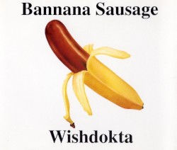 Bannana Sausage