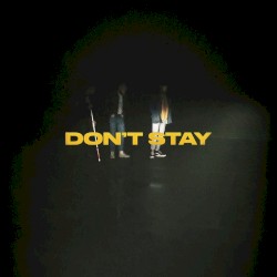 Don’t Stay