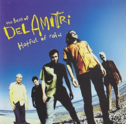 The Best of Del Amitri: Hatful of Rain