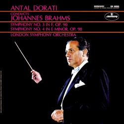 Symphony no. 3 in F, op. 90 / Symphony no. 4 in E minor, op. 98