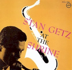 Stan Getz at The Shrine