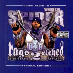 G‐Unit Radio, Part 18: Rags 2 Riches
