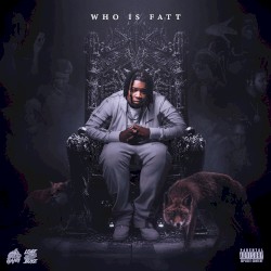 Who Is Fatt