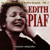 Les Inoubliables de la chanson française Vol.1: Edith Piaf