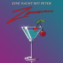 EINE NACHT MIT PETER ZIMMERMANN