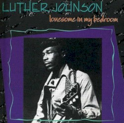 Lonesome in My Bedroom