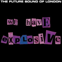 We Have Explosive: Remixes