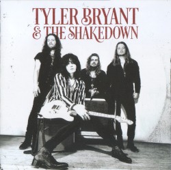 Tyler Bryant & The Shakedown