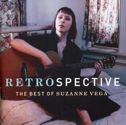 Retrospective: The Best of Suzanne Vega