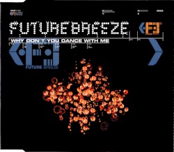 Why Don’t You Dance With Me